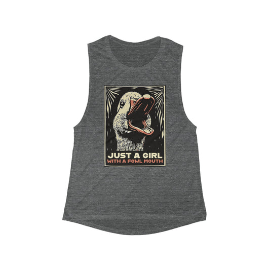 Just a Girl with a Fowl Mouth Muscle Tank