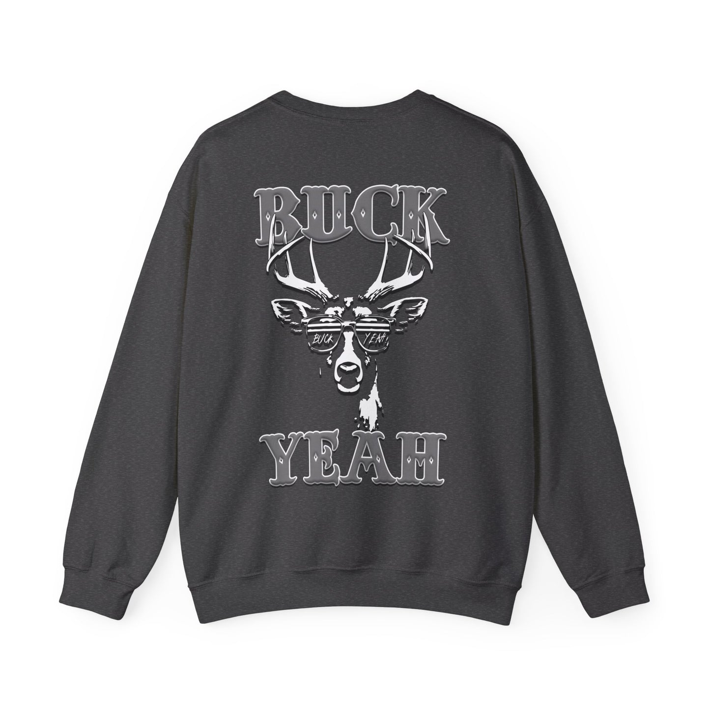 Buck Yeah Crewneck Sweatshirt