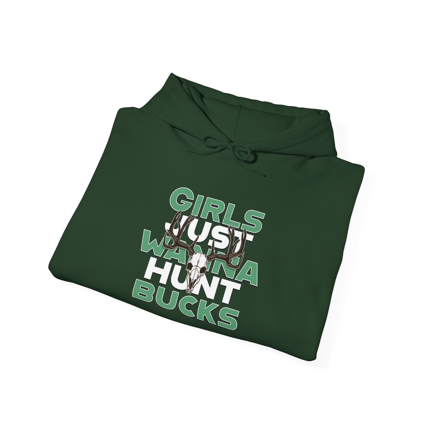 Girls Just Wanna Hunt Bucks Hoodie