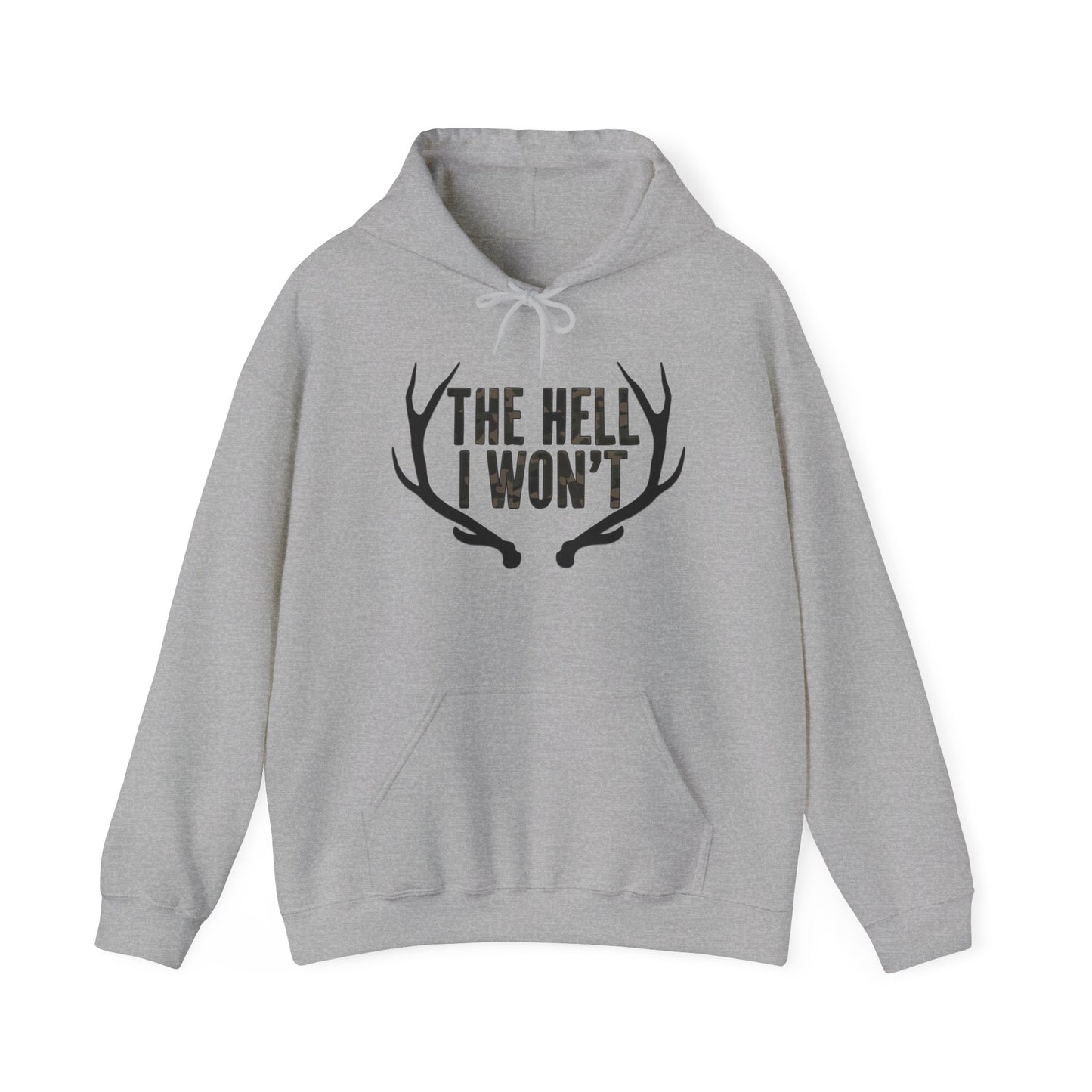 The Hell I Won't Hoodie
