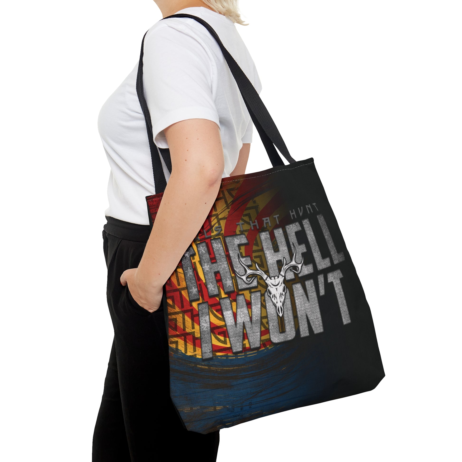 Front view of "The Hell I Won't Tote Bag" with bold text design