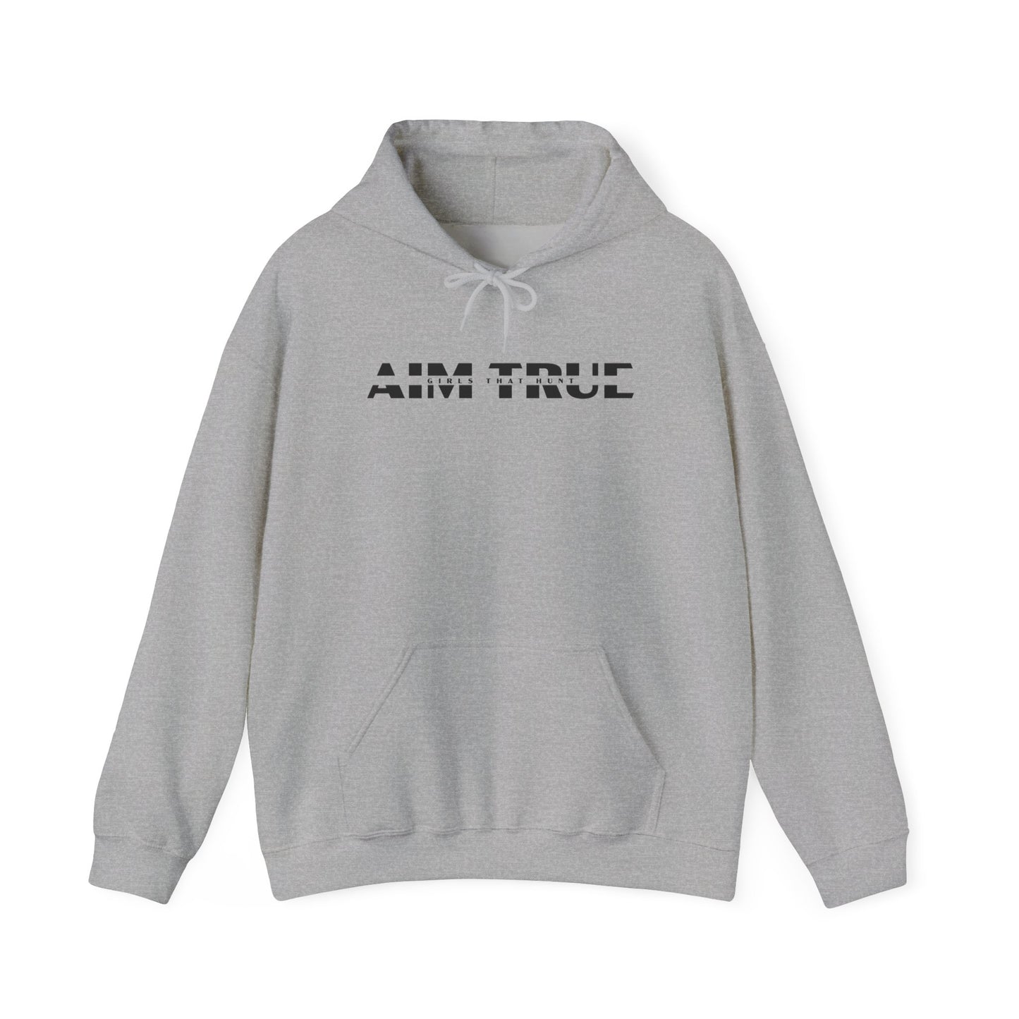 Aim True Girls That Hunt Hoodie