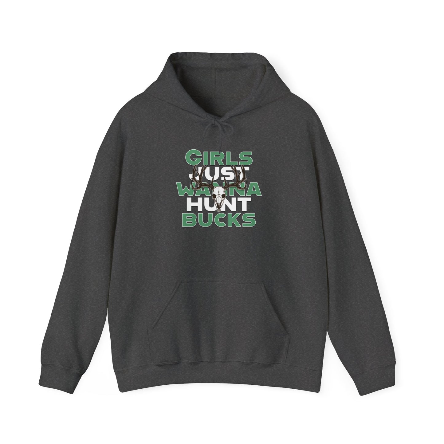 Girls Just Wanna Hunt Bucks  Hoodie