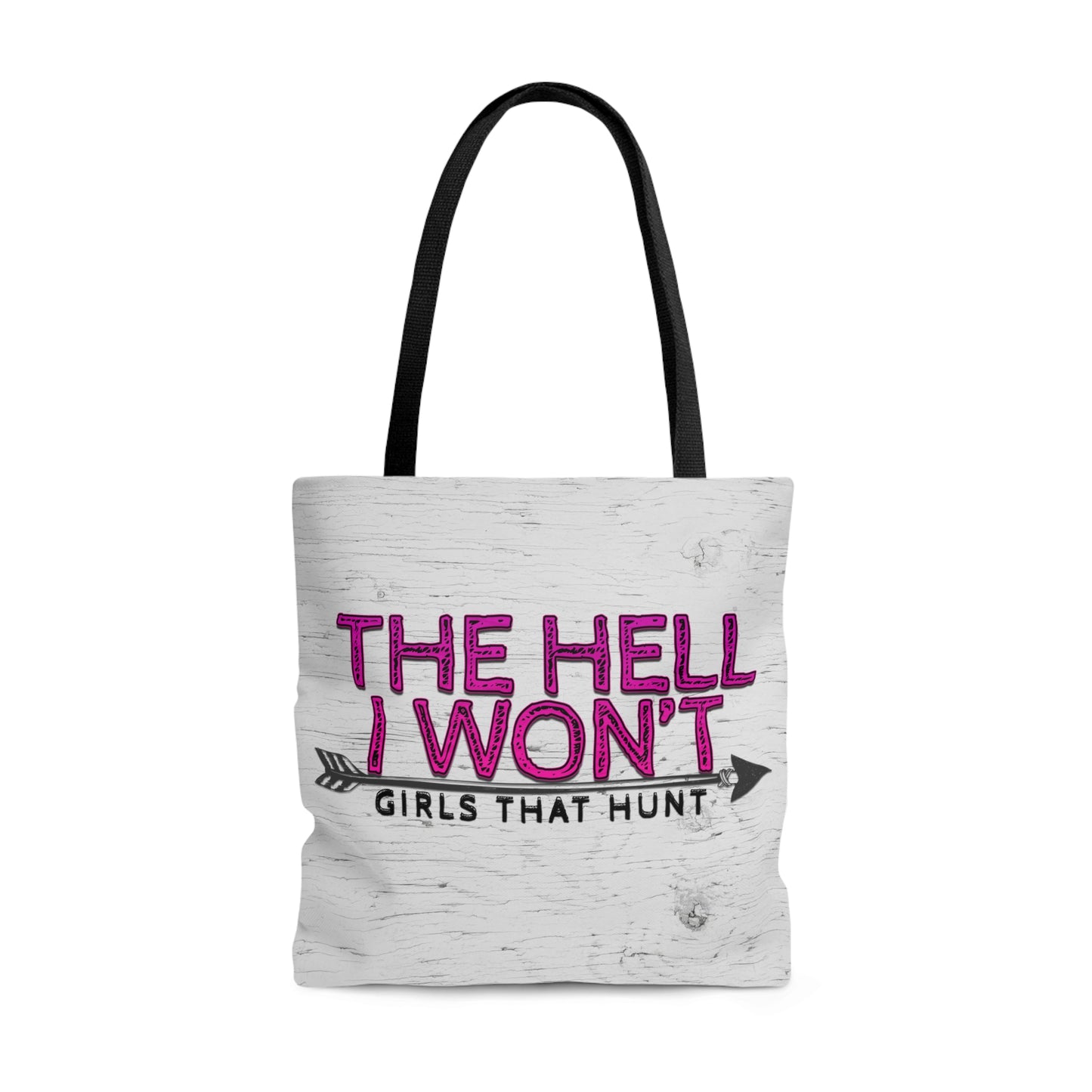 The Hell I Won't Wood Grain Tote Bag