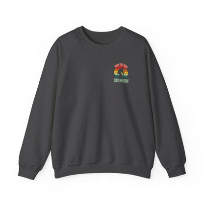 They Do Exist Crewneck Sweatshirt