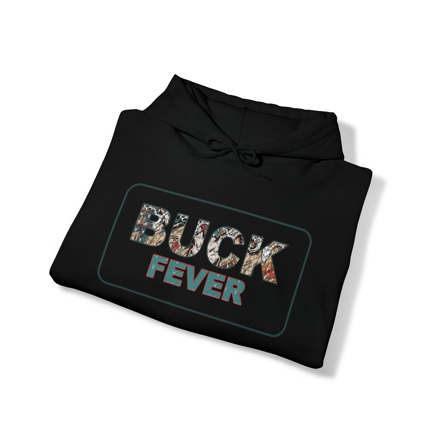 Buck Fever Hoodie