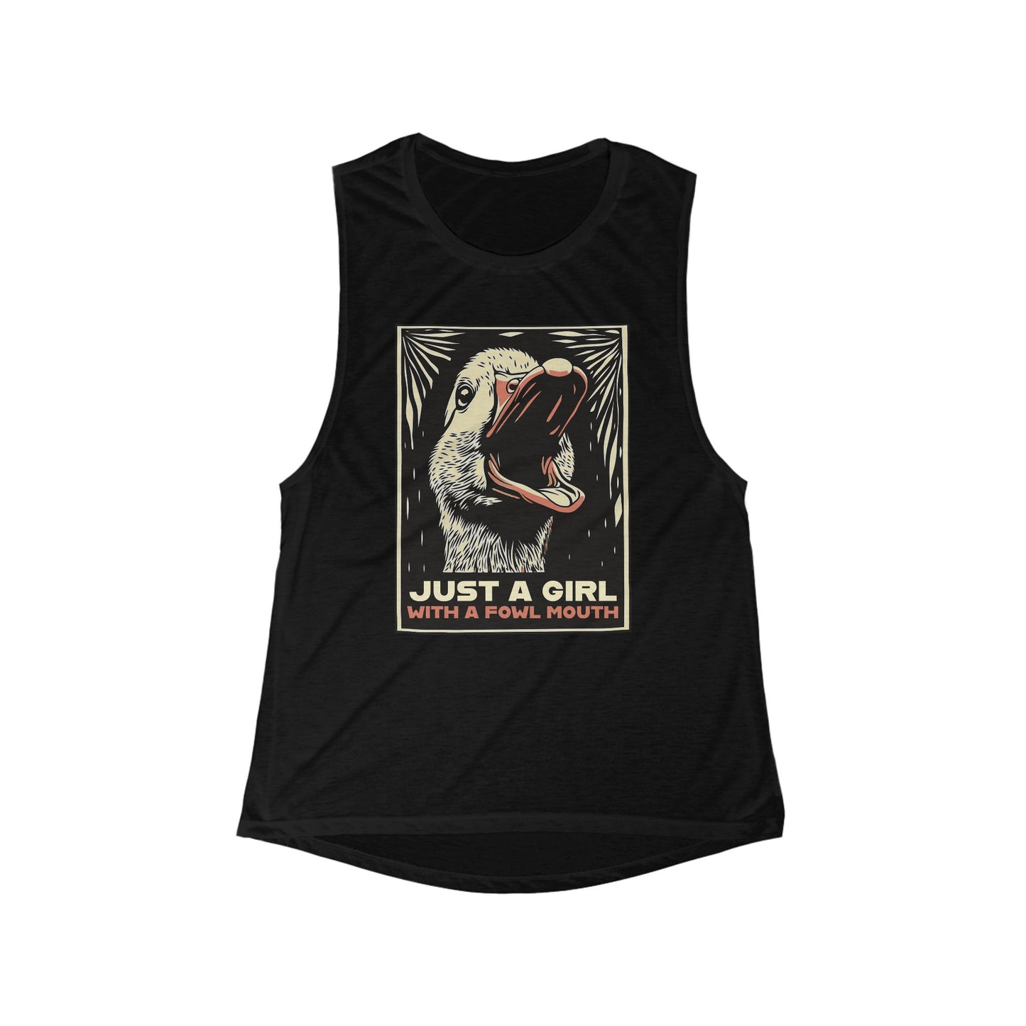 Just a Girl with a Fowl Mouth Muscle Tank