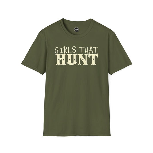 Girls That Hunt Softstyle T-Shirt