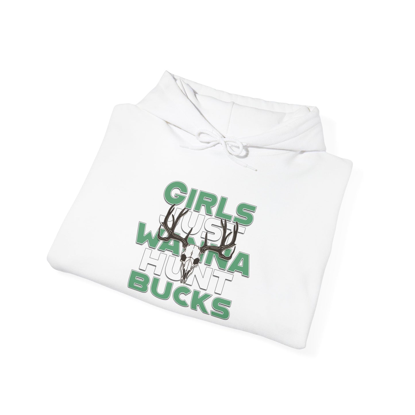 Girls Just Wanna Hunt Bucks  Hoodie