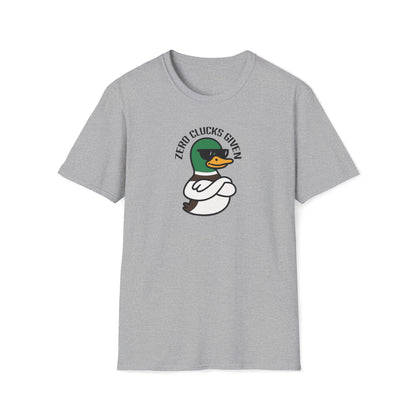 Zero Clucks Given T-Shirt