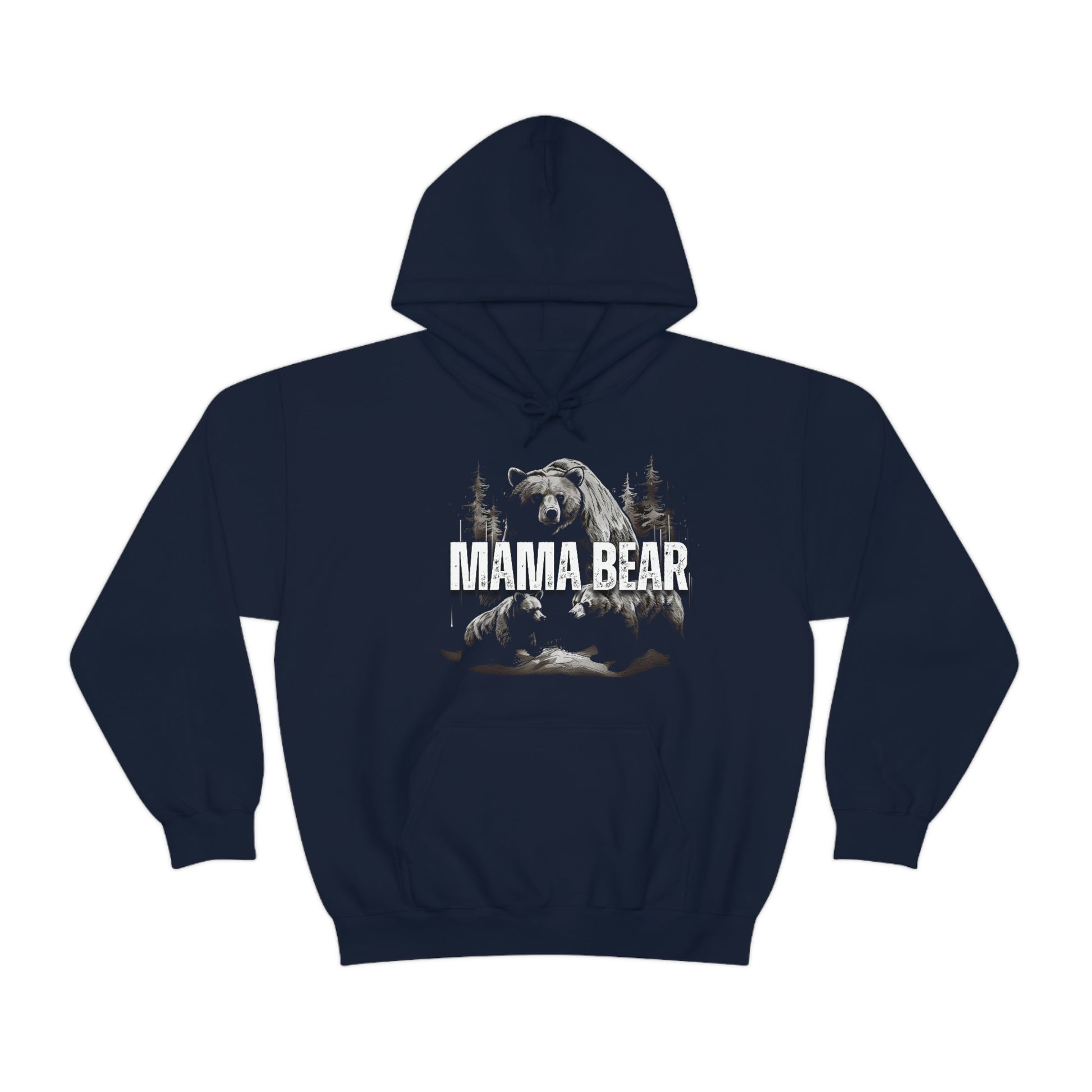 Don't Mess with Mama Bear Hoodie - Navy - Cozy design with a powerful statement and bear graphic